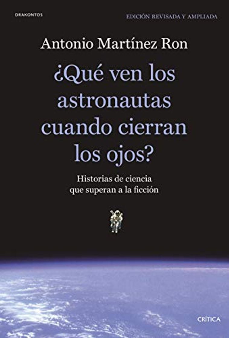 Book ¿Qué ven los astronautas cuando cierran los ojos?: Historias de ciencia que