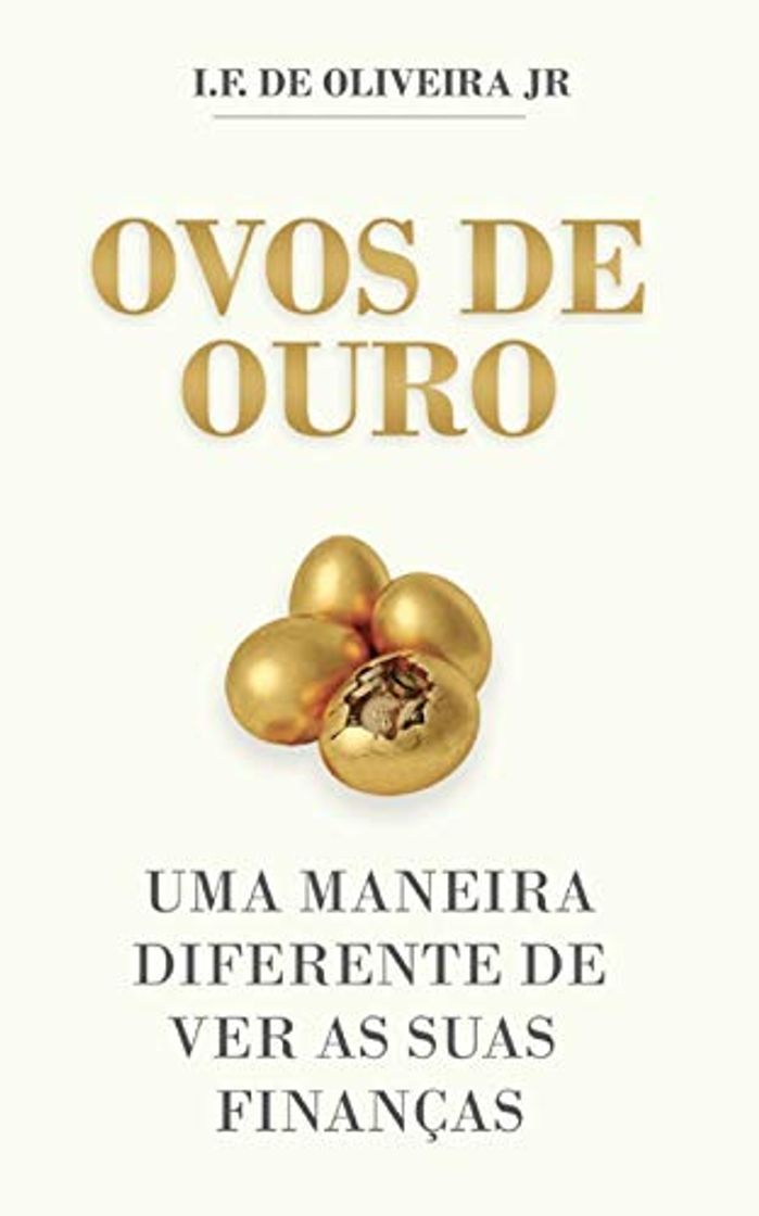 Book Ovos de Ouro: Uma maneira diferente de ver as suas finanças