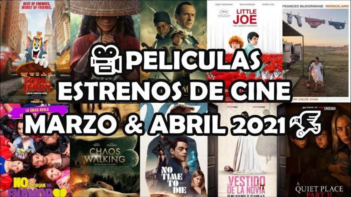 Movie Estrenos de Cine Marzo Y Abril 2021🎬🎟️