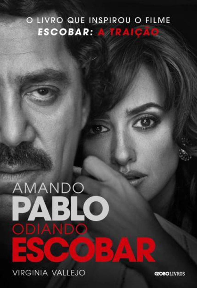 Libro Amando a Pablo, odiando a Escobar: La increíble historia de amor entre