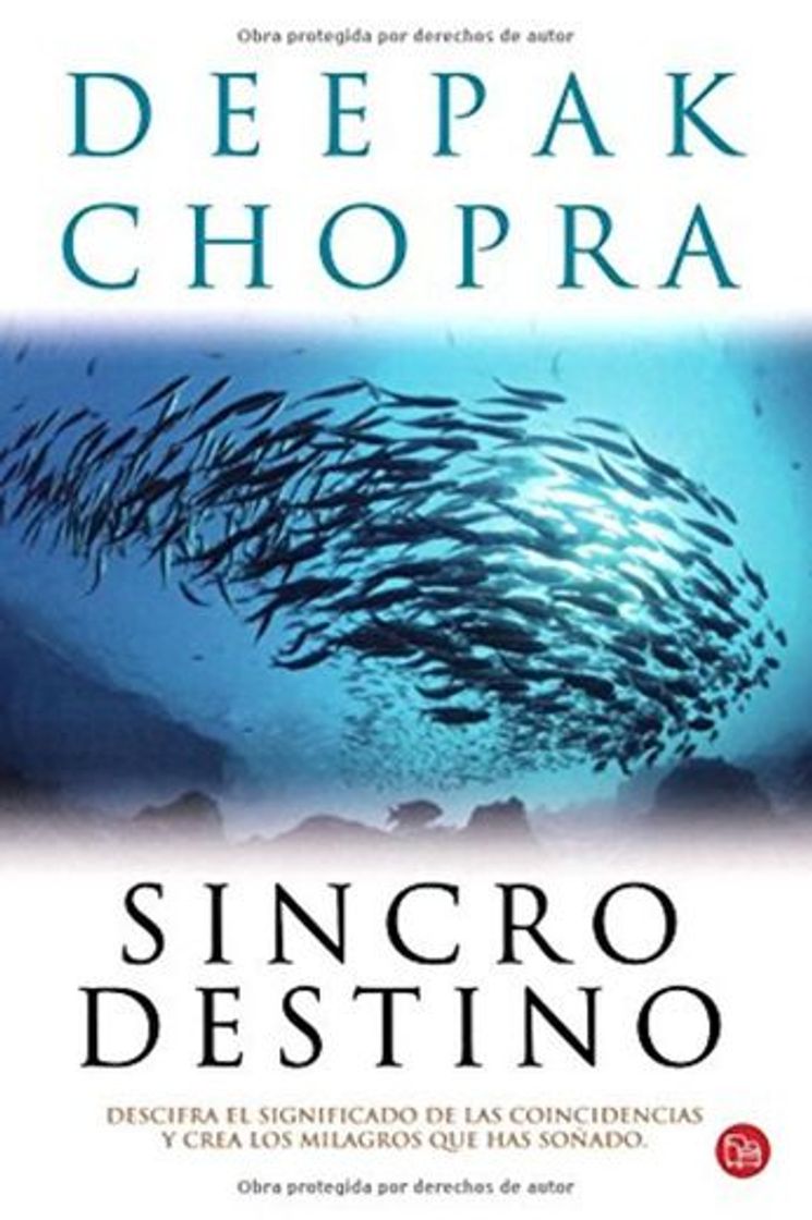 Book Sincrodestino: Descifra el significado de las coincidencias y crea los milagros que