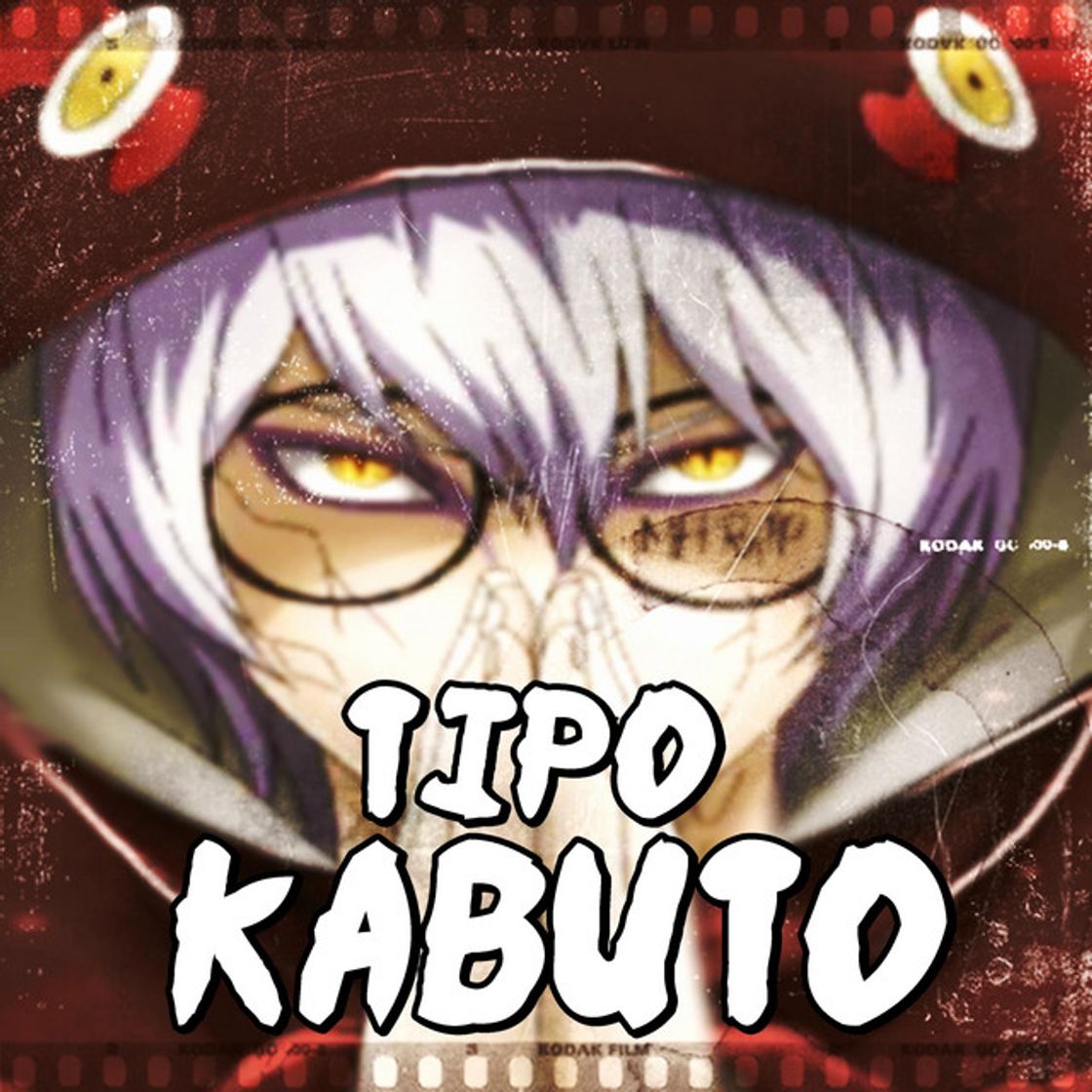 Canción Tipo Kabuto