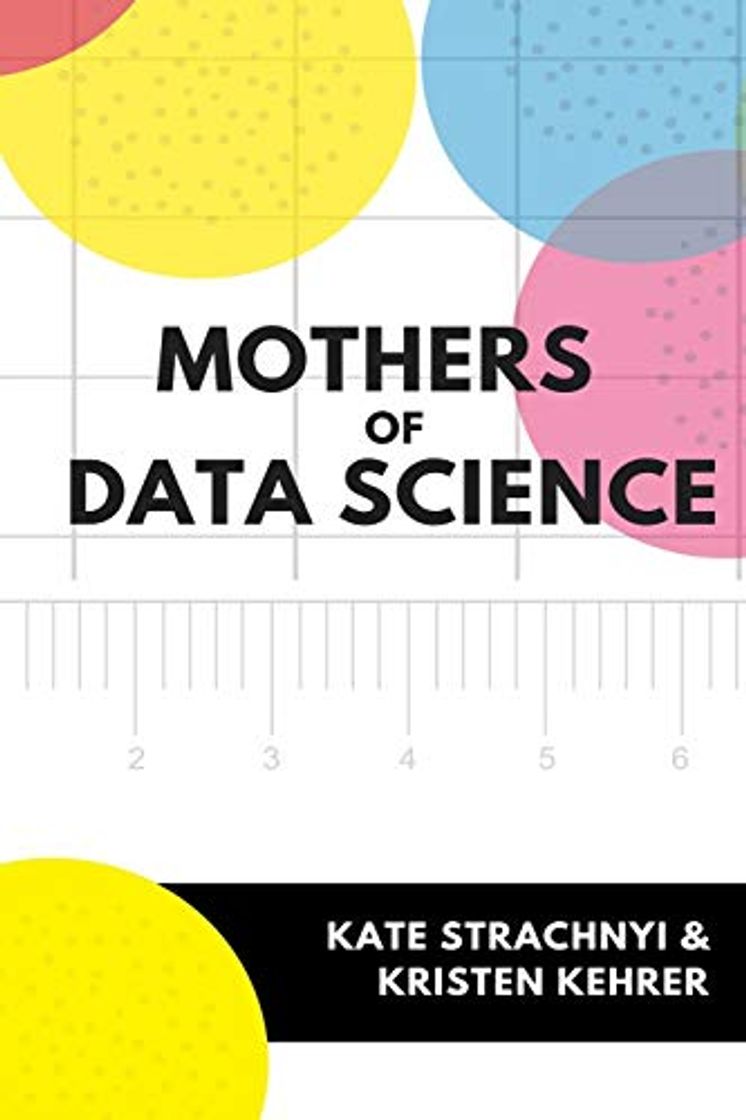 Libro Mothers of Data Science