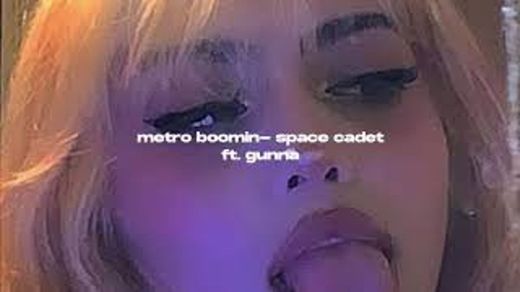 Música: Metro Boomin-space cade ft. Gunna (slowed+reverb)