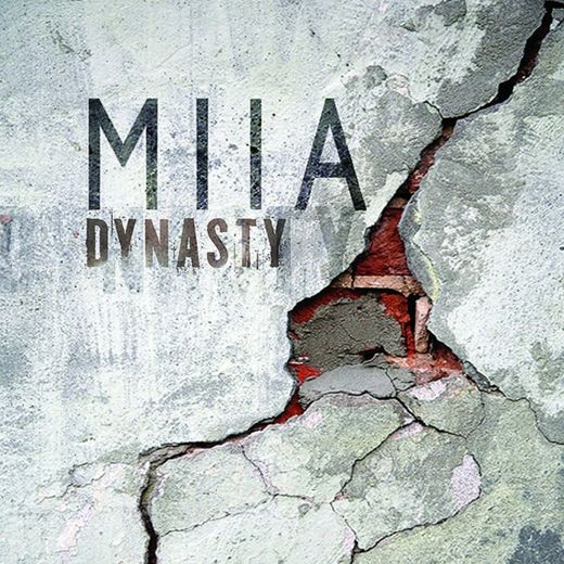 Música: MIIA-dynasty