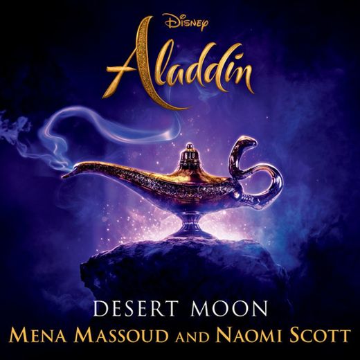 Desert Moon - From "Aladdin"