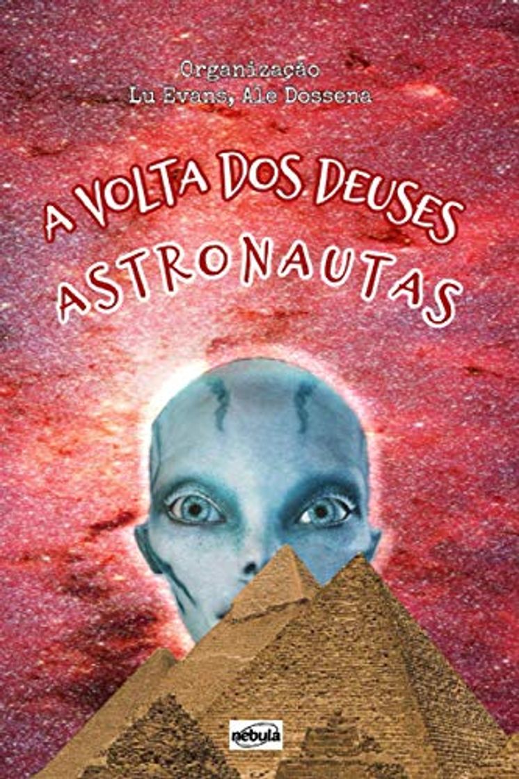 Libro A Volta dos Deuses Astronautas