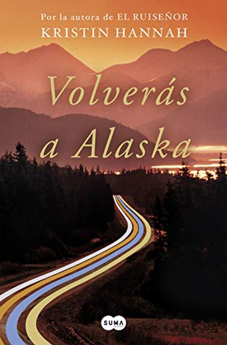 Book Volverás a Alaska (FUERA DE COLECCION SUMA.)