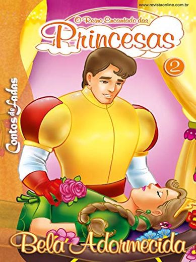 Bela Adormecida: Contos de Fadas - O Reino Encantado das Princesas Edição