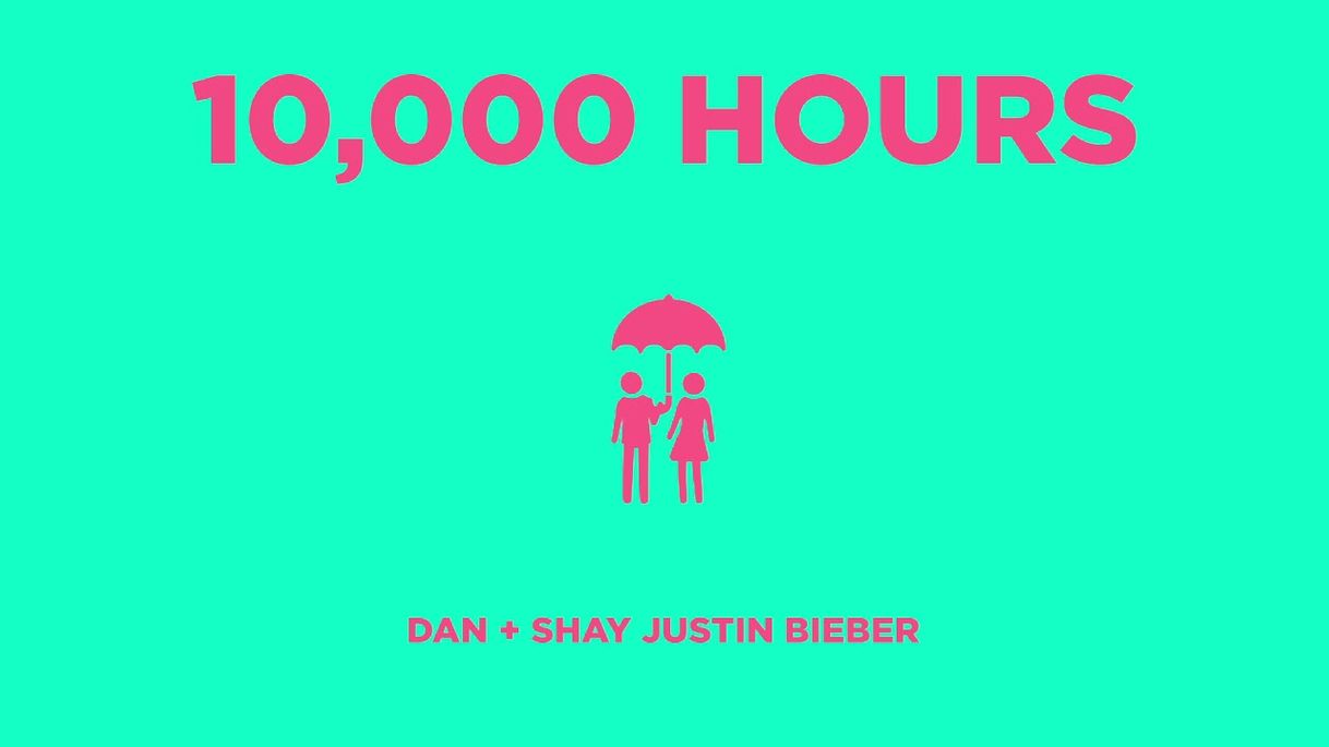 Music 10,000 Hours (with Justin Bieber)