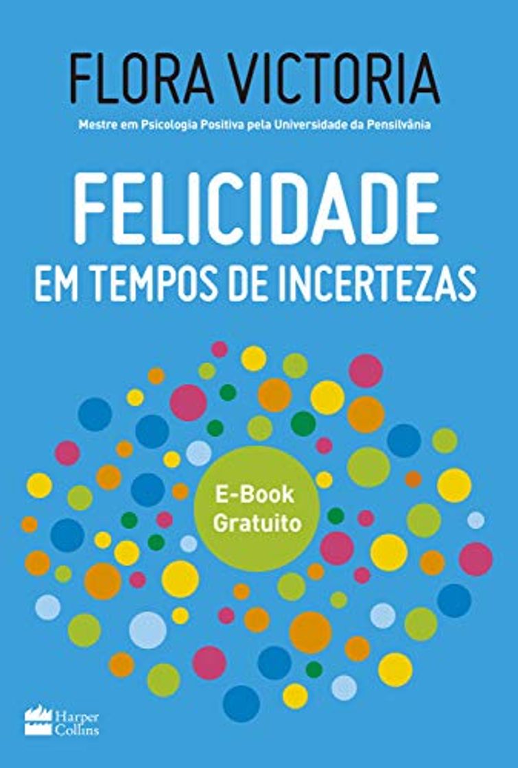 Productos Felicidade em tempos de incertezas