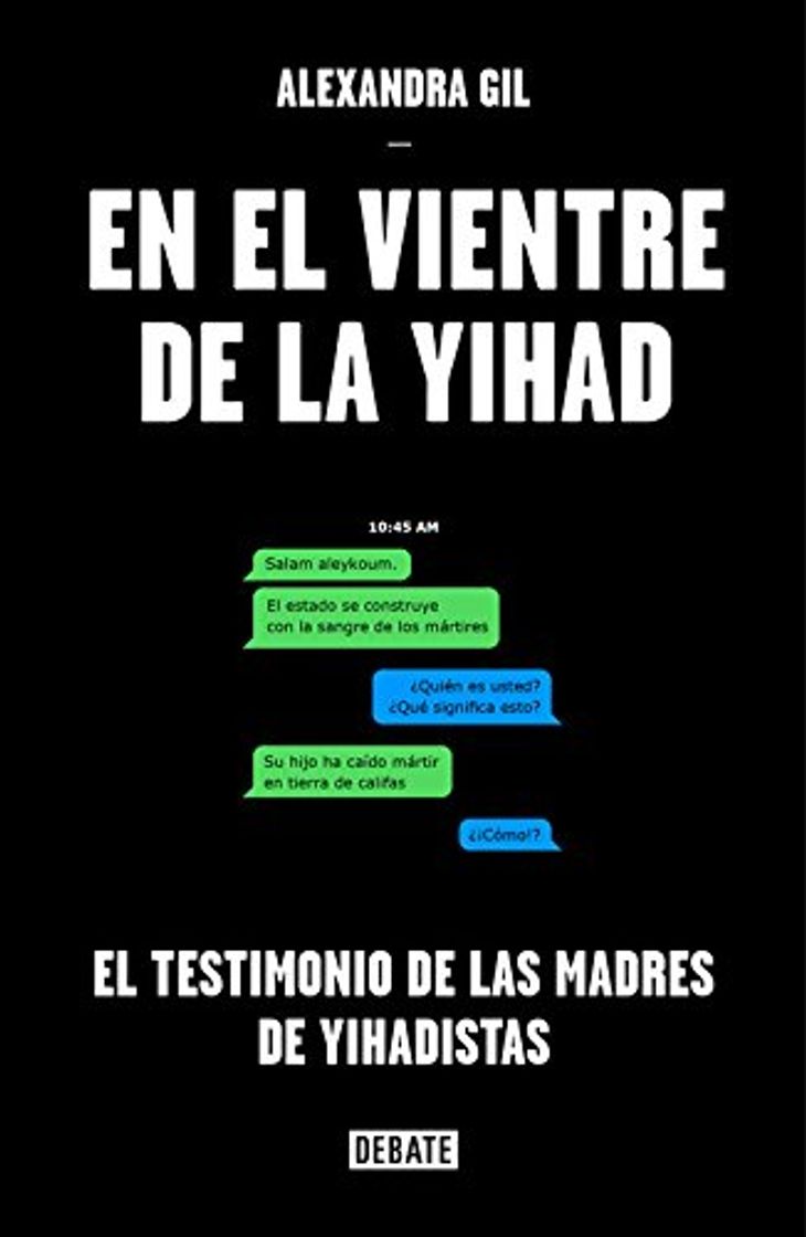 Libro En el vientre de la yihad: El testimonio de las madres de