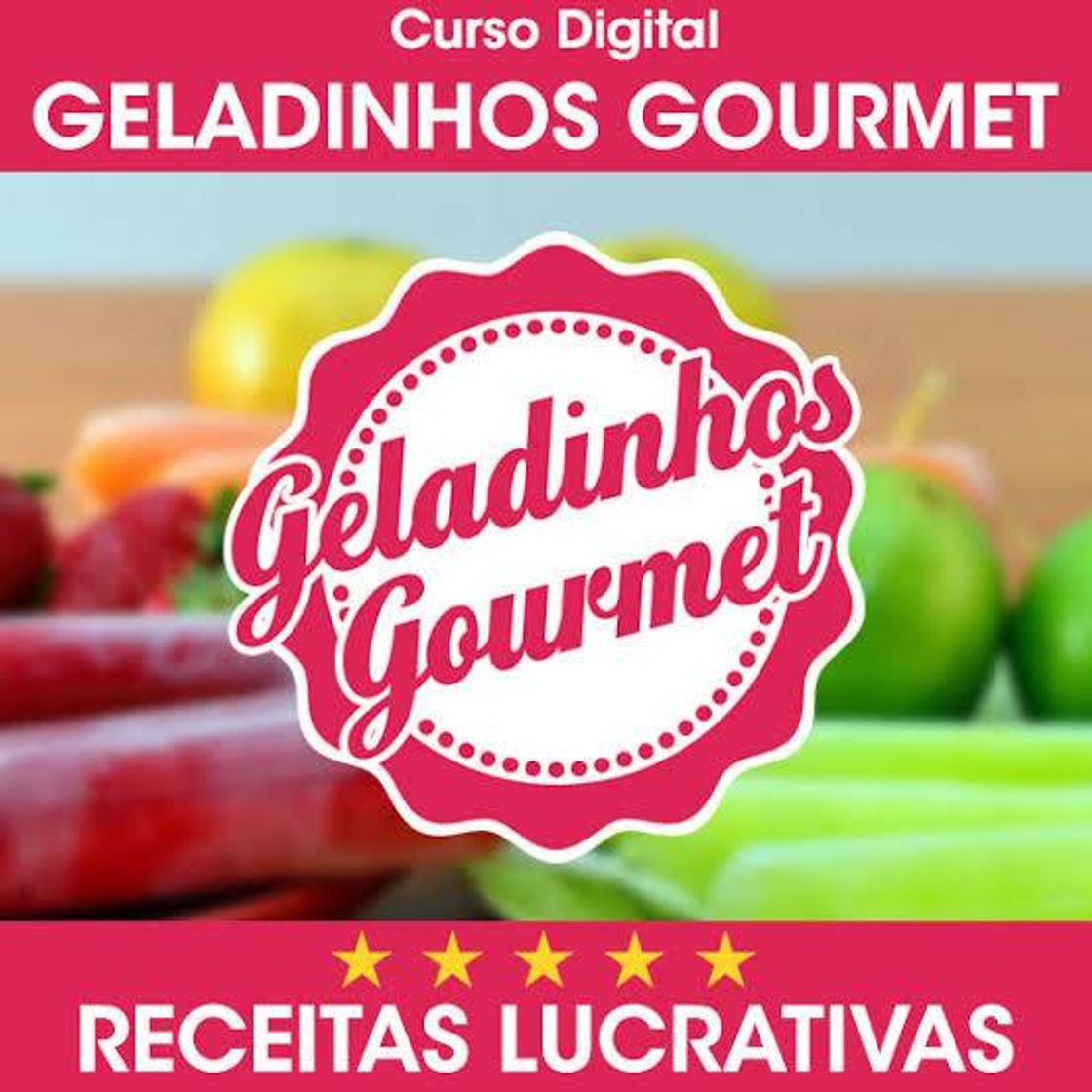 Moda Geladinho Gourmet 