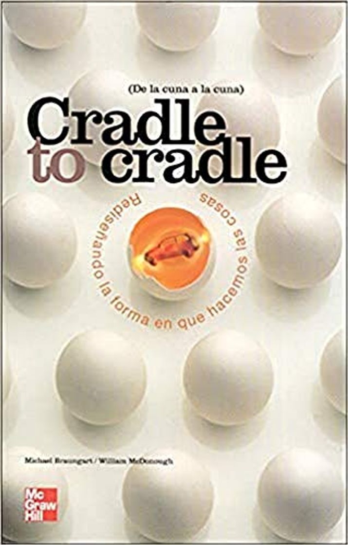 Libro Cradle to cradle. Redise