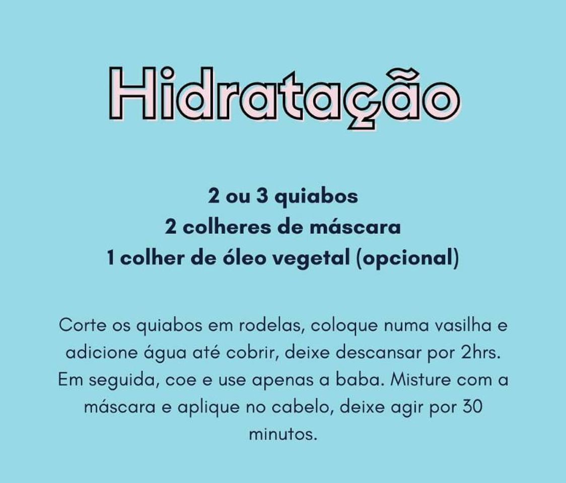 Fashion Hidratação de quiabo 💚