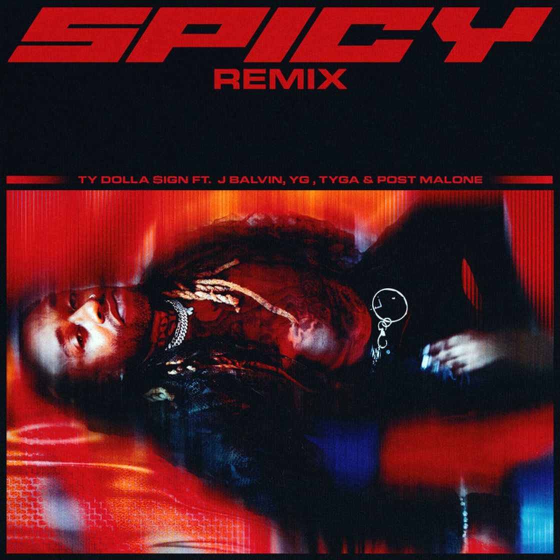 Music Spicy (feat. J Balvin, YG, Tyga & Post Malone) - Remix