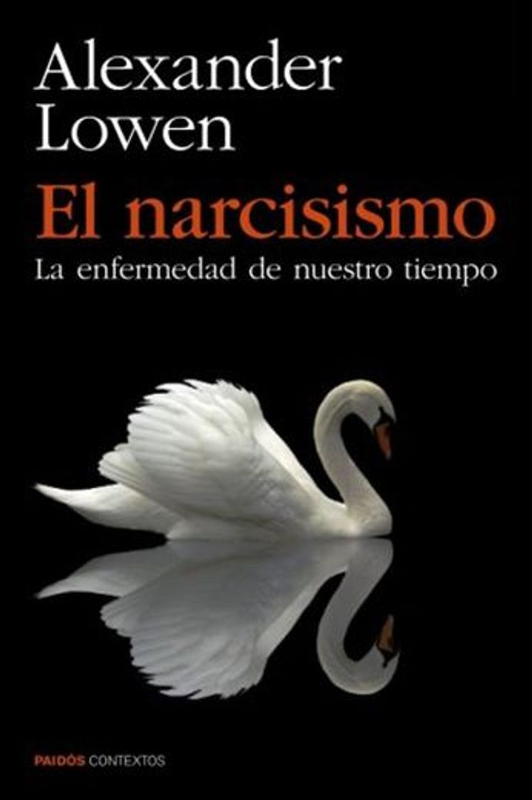 Libros El narcisismo: La enfermedad de nuestro tiempo