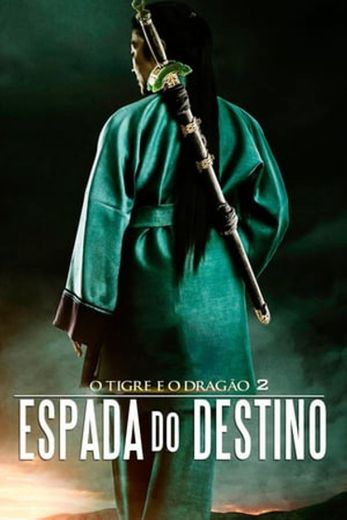 Crouching Tiger, Hidden Dragon: Sword of Destiny