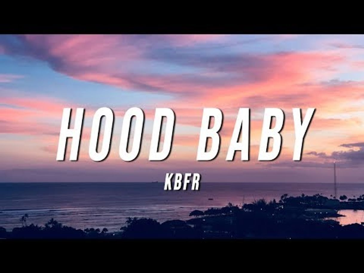Canción Hood Baby