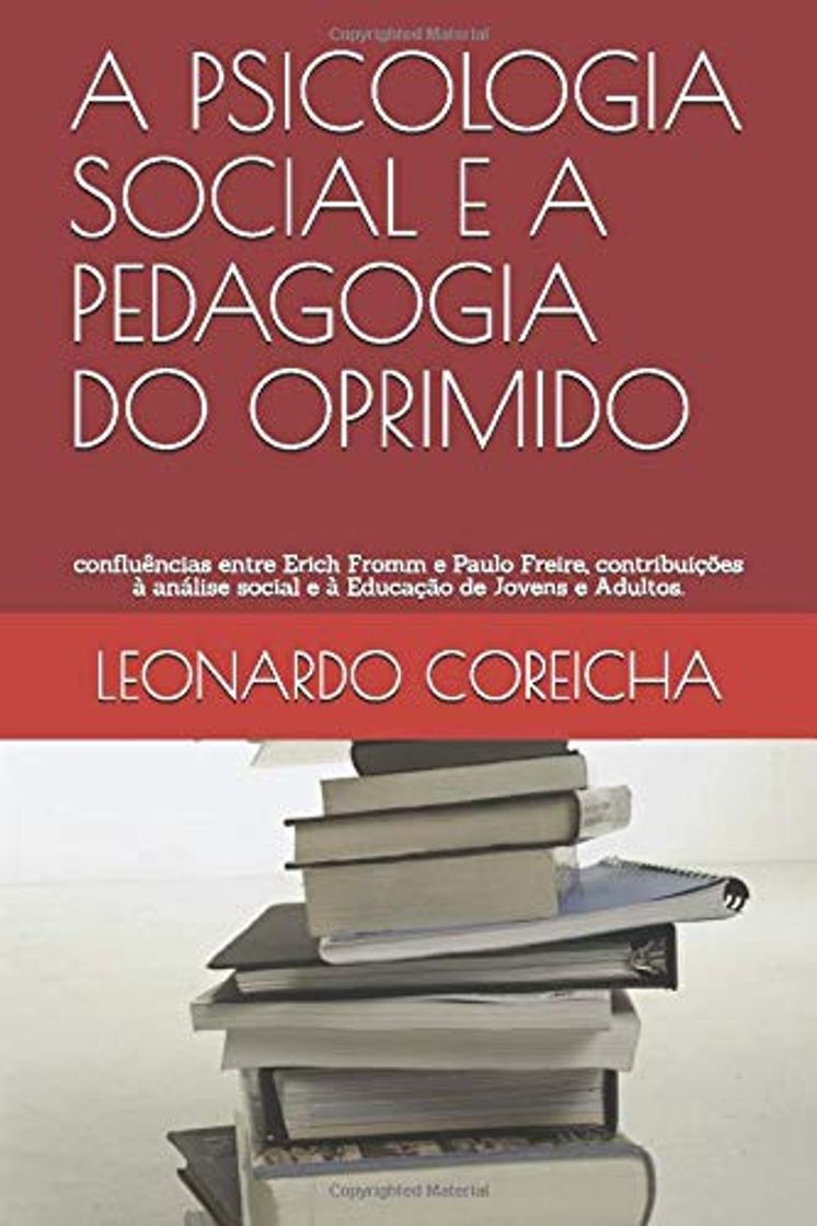 Libro A PSICOLOGIA SOCIAL E A PEDAGOGIA DO OPRIMIDO