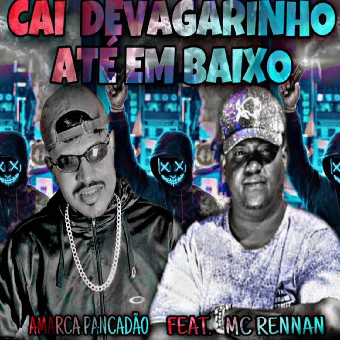 Canción Cai Devagarinho Até em Baixo (feat. Mc Rennan) - Brega Funk