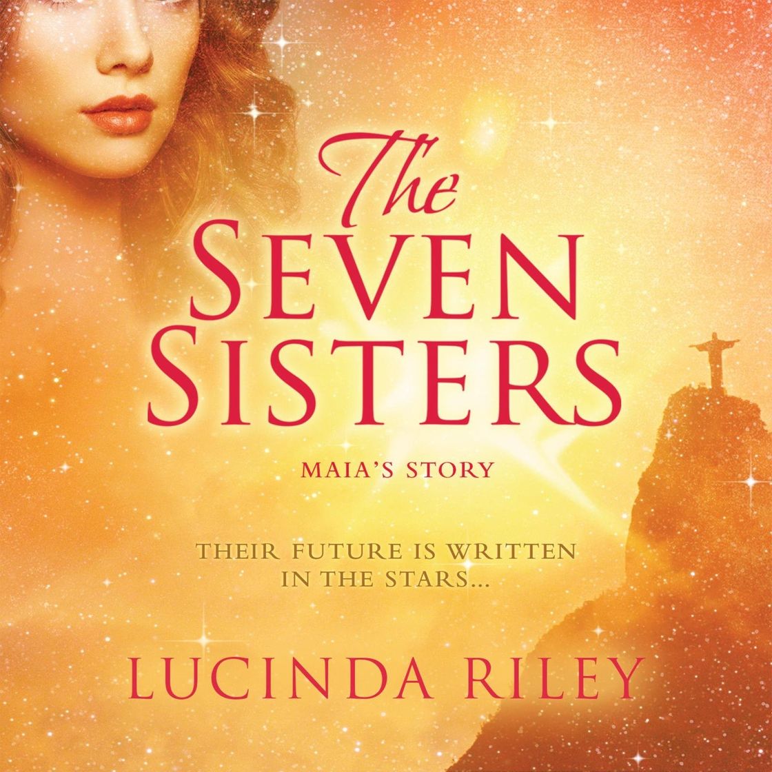 Libro The Seven Sisters : Maia’s Story by Lucinda Riley 