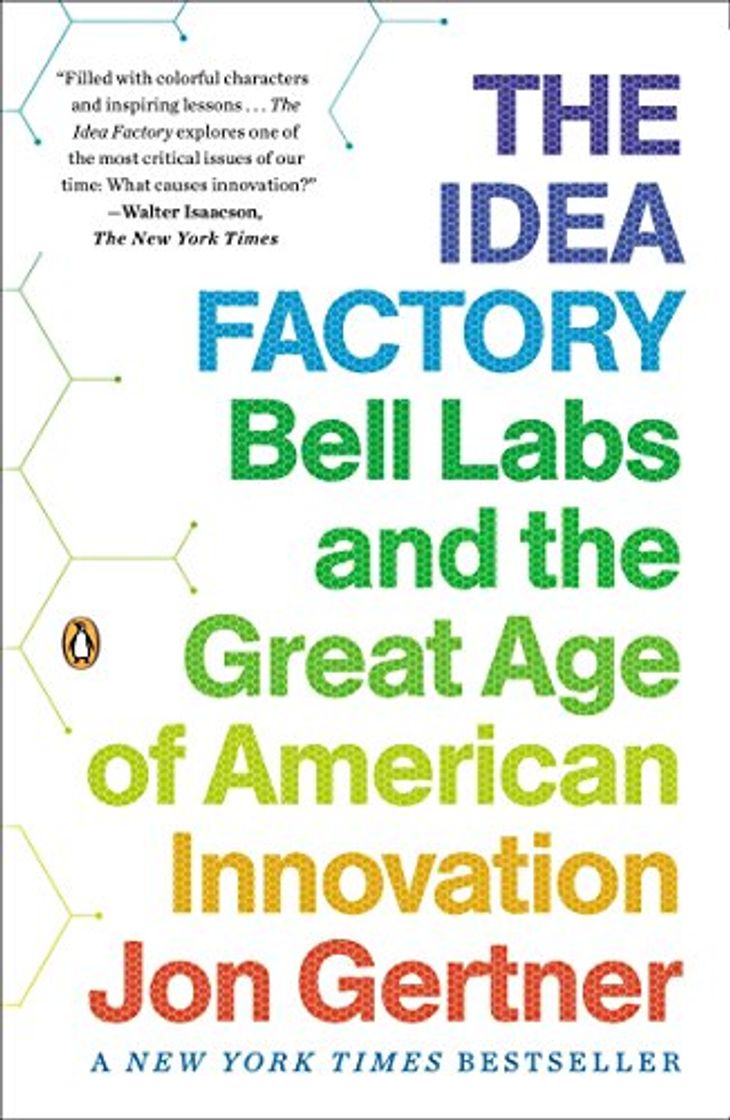 Libro The Idea Factory: Bell Labs and the Great Age of American Innovation