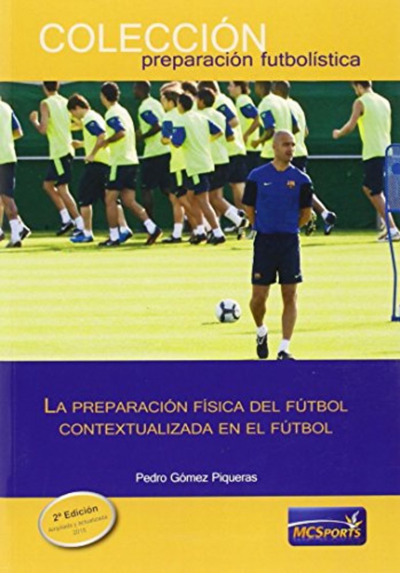 Libro La preparación física del fútbol contextualizada en el fútbol