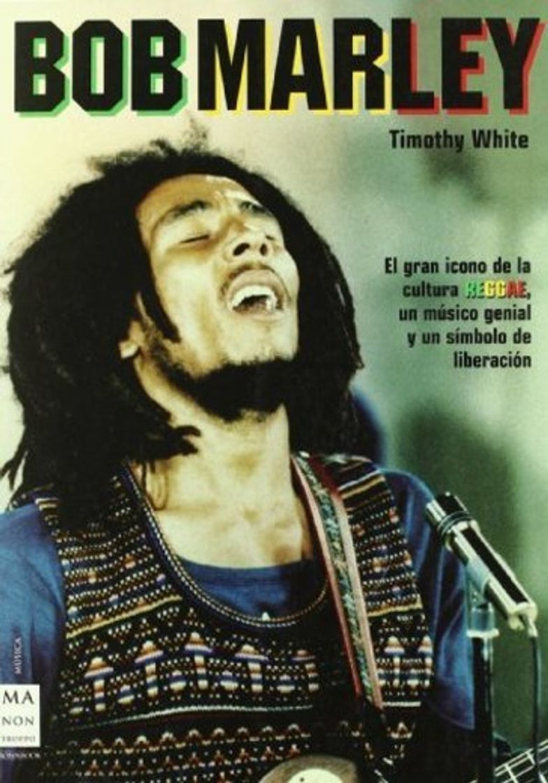 Books Bob marley: La vida del genial cantante de reggae