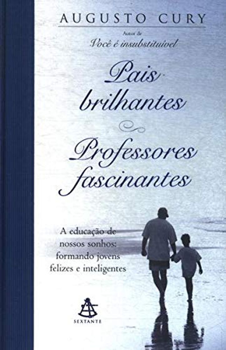 Book Pais Brilhantes, Professores Fascinantes