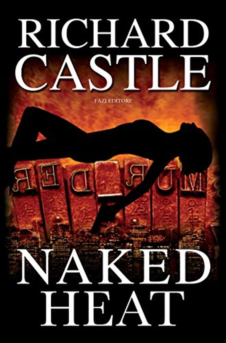 Libro Naked Heat: Nikki Heat Book 2 