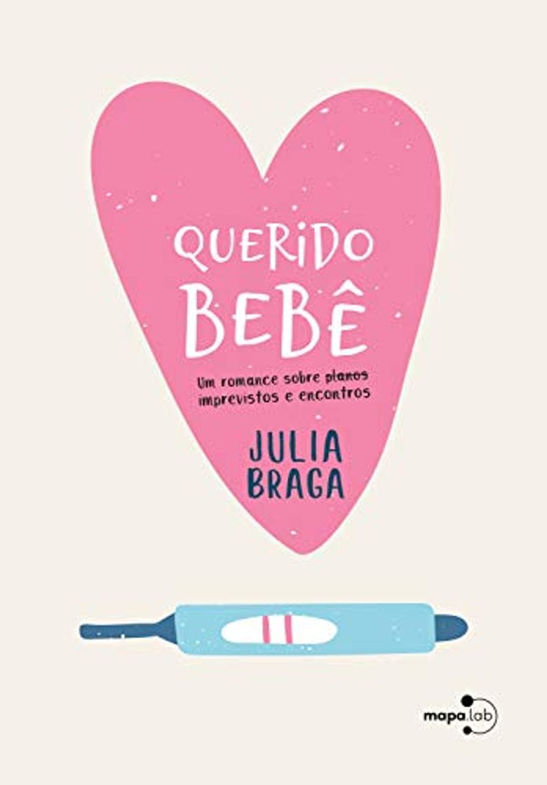 Book Querido bebê: Um romance sobre ~planos~ imprevistos e encontros