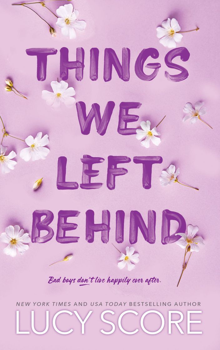 Libros Things we left behind-Lucy Score