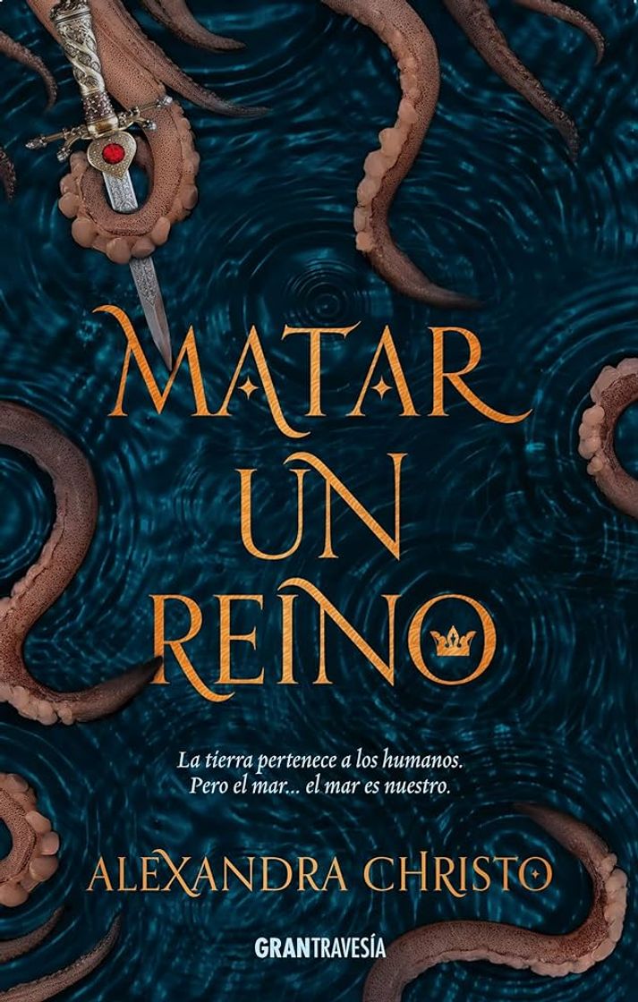 Libros Matar un reino- Alexandra Christo