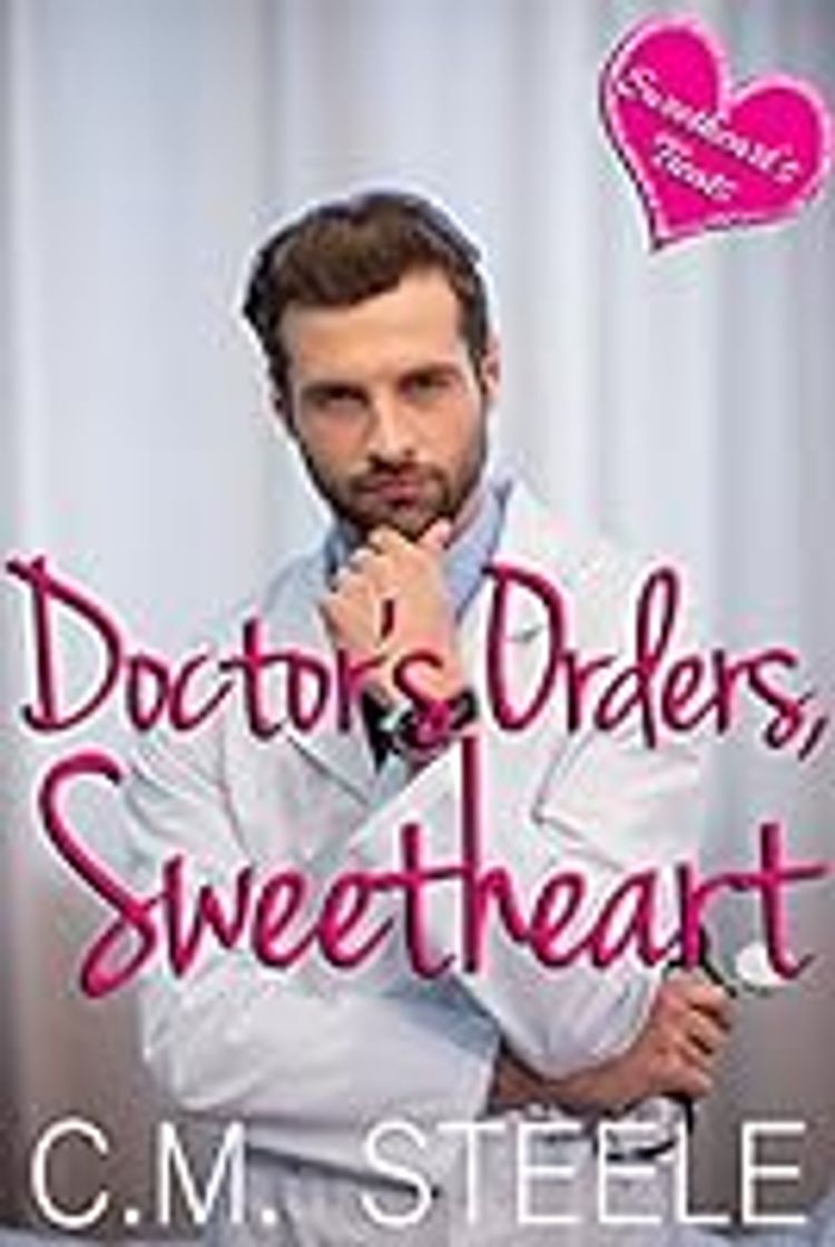 Books Doctor's orders sweetheart- C.M Steele