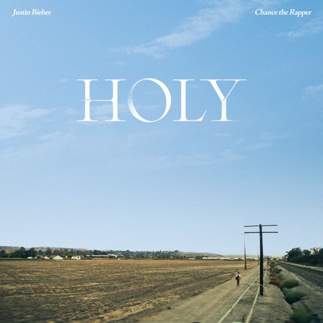 Holy- Justin Bieber, Chance the Rapper