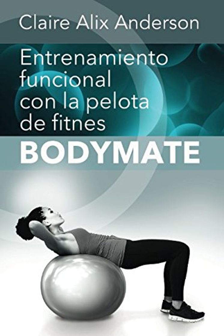 Books Entrenamiento funcional con la pelota de fitnes BODYMATE