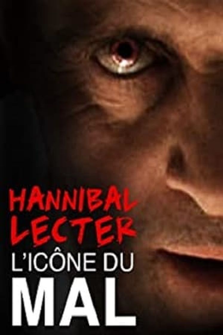 Movie Hannibal Lecter, l'icône du mal par excellence