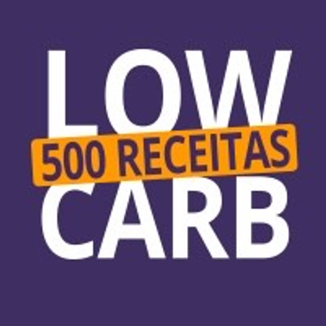 Moda 500 Receitas Low Carb