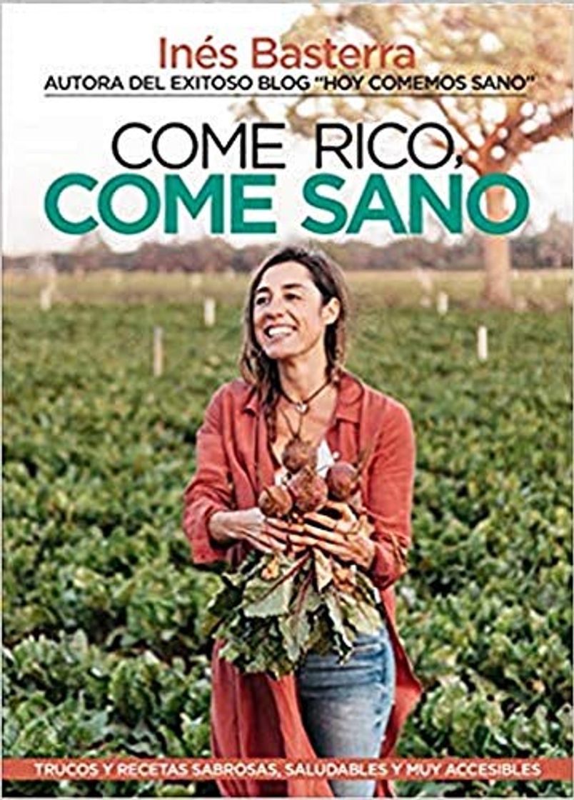 Libro Come rico, come sano: Trucos y recetas sabrosas, saludables y muy accesibles