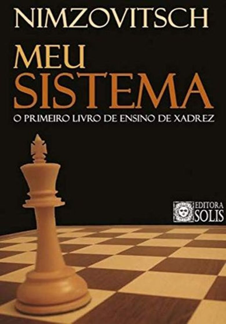 Books Meu sistema: O primeiro livro de ensino de xadrez