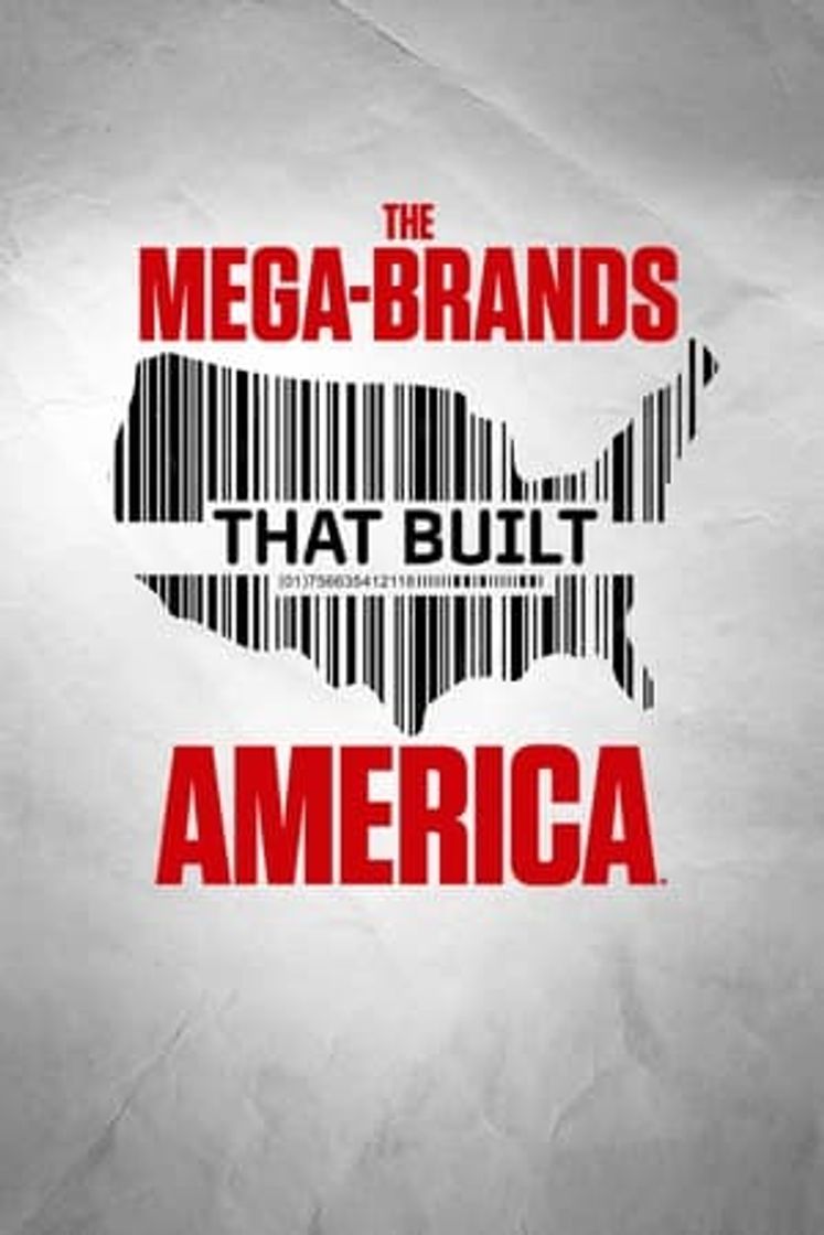 Serie The Mega-Brands That Built America
