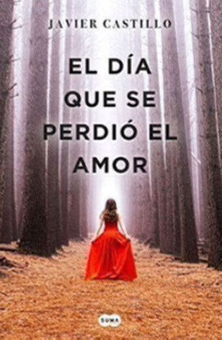 Libro El día que se perdió el amor