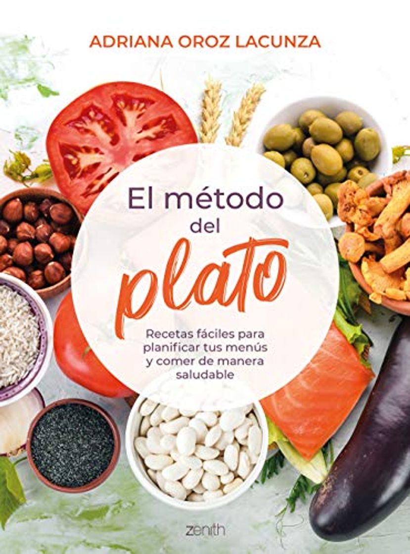 Libros El método del plato: Recetas fáciles para planificar tus menús y comer