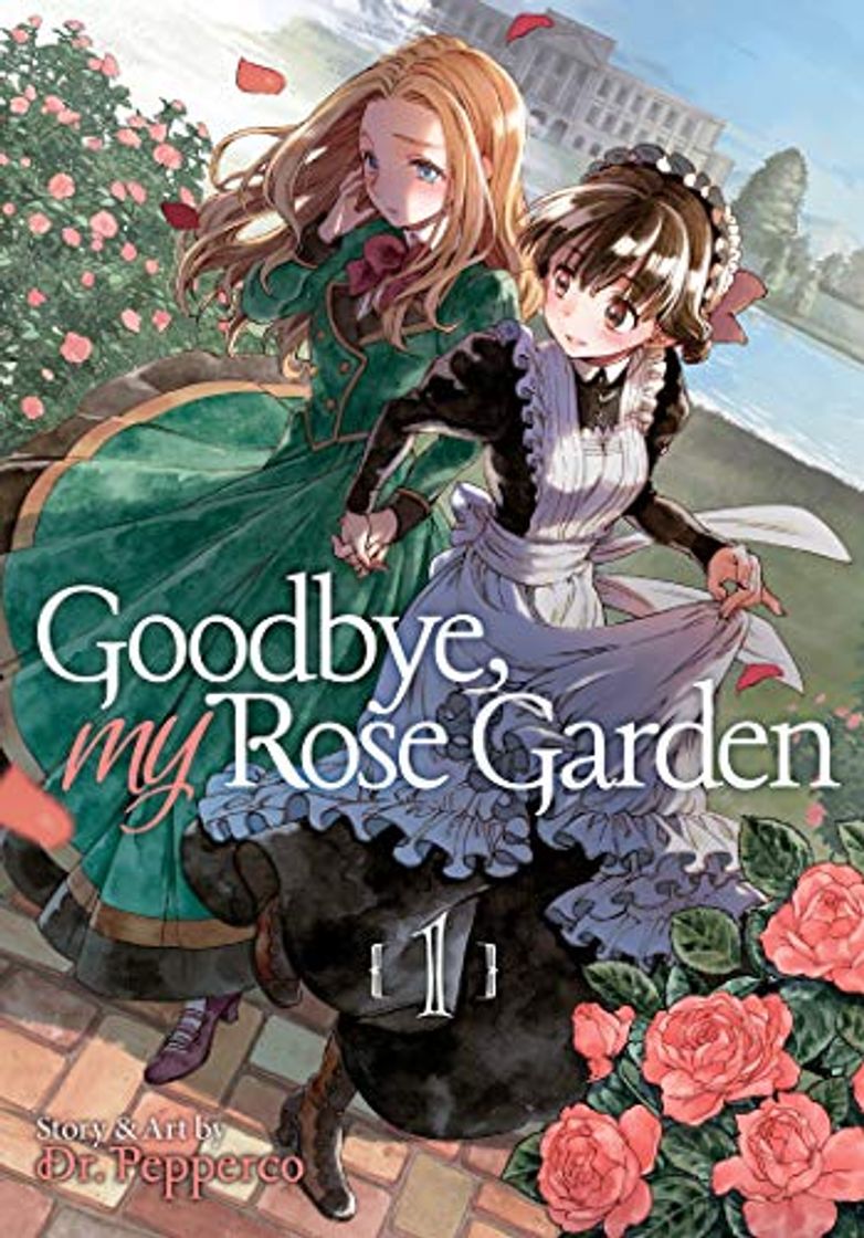 Books Goodbye, My Rose Garden Vol