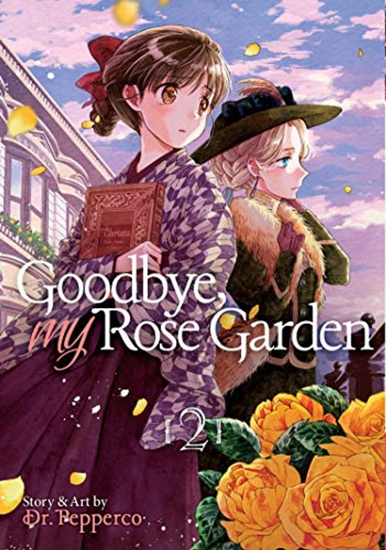 Books Goodbye, My Rose Garden Vol