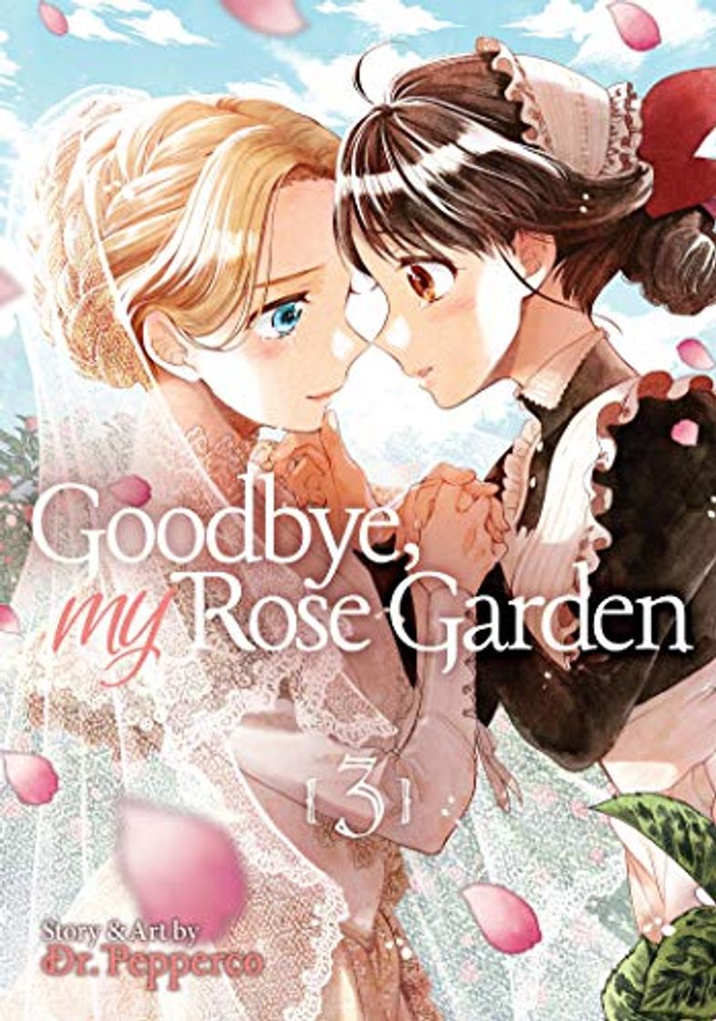 Book Goodbye, My Rose Garden Vol