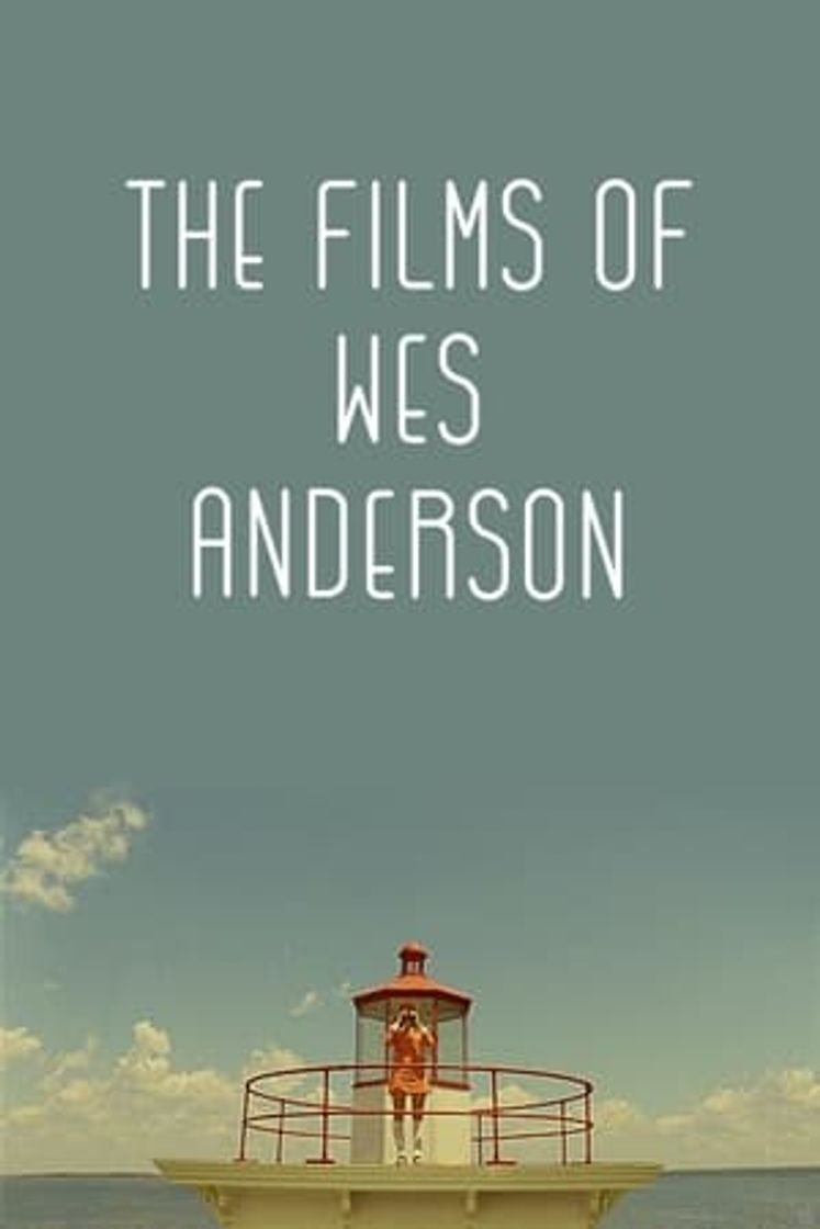 Películas The Films of Wes Anderson