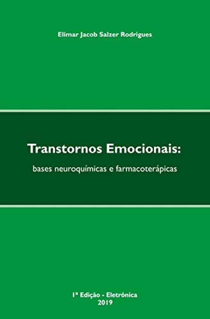 Book Transtornos Emocionais: bases neuroquímicas e farmacoterápicas
