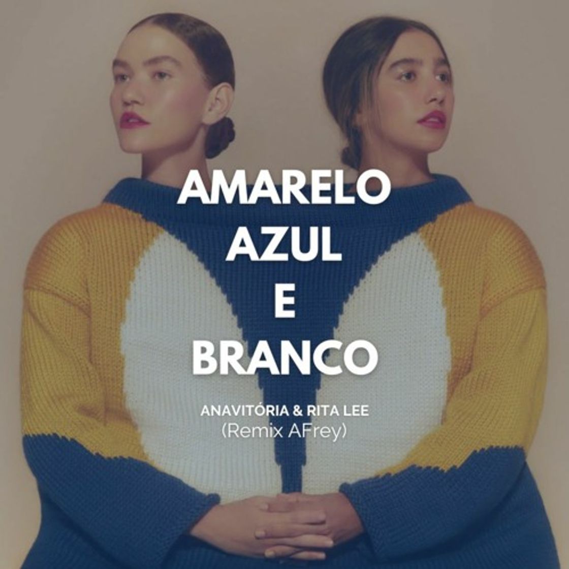 Music Anavitoria - Amarelo, azul e branco 